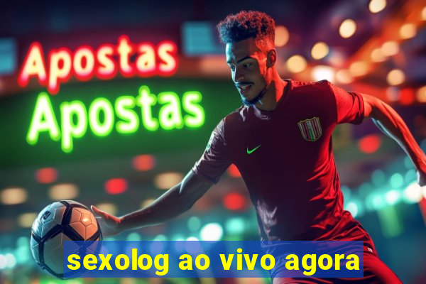 sexolog ao vivo agora